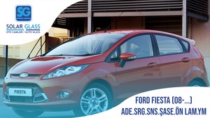 FORD FIESTA 08- LAMİNE ÖN CAM ADE. SRG. ŞASE YEŞİL MAVİ