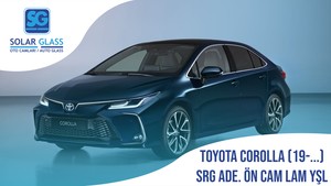TOYOTA COROLLA 19- LAMİNE ÖN CAM SRG. ADE. YEŞİL