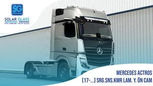 MERCEDES ACTROS 17- LAMİNE ÖN CAM SRG. SNS. KMR. YEŞİL