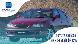 TOYOTA AVENSIS 97-04 LAMİNE ÖN CAM SRG. YEŞİL