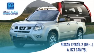  NISSAN X-TRAİL 2 08- TEMPER ARKA CAM RZT. YEŞİL