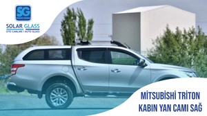 MITSUBISHI TRITON KABİN YAN CAM SAĞ