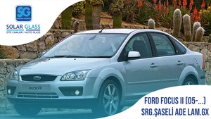 FORD FOCUS II 05- LAMİNE ÖN CAM SRG. ŞASE ADE. GRİ