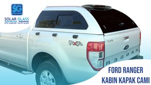FORD RANGER TEMPER KABİN KAPAK CAMI