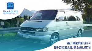 VW TRANSPORTER T 4 90-03 LAMİNE ÖN CAM ADE. SRG. YEŞİL MAVİ