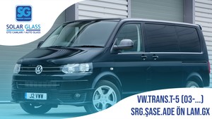 VW TRANSPORTER T 5 03- LAMİNE ÖN CAM SRG. ŞASE ADE. GRİ