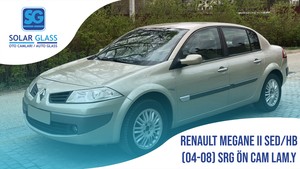 RENAULT MEGANE II 03- LAMİNE ÖN CAM ŞASE SRG. ADE. YEŞİL