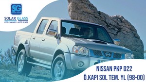 NISSAN D22 PKP 98- TEMPER ÖN KAPI CAMI SOL YEŞİL