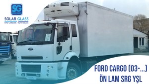 FORD CARGO 03- LAMİNE ÖN CAM SRG. YEŞİL