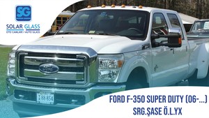 FORD F-350 SUPER DUTY 06- LAMİNE ÖN CAM SRG. ŞASE YEŞİL