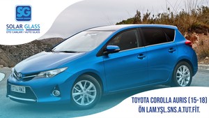 TOYOTA COROLLA -AURIS-ÖN LAM.YŞL.SNS.A.TUT.FİT.15-18