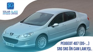  PEUGEOT 407 05- LAMİNE ÖN CAM SRG. SNS. YEŞİL
