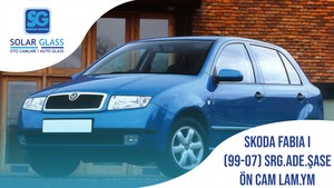 SKODA FABIA 99-07 LAMİNE ÖN CAM ŞASE ADE. SRG. YEŞİL MAVİ