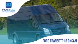  FORD TRANSİT T-18 ÖNCAM