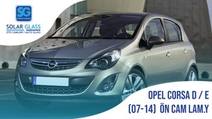 OPEL CORSA D/E 07-14 LAMİNE ÖN CAM SRG. ADE. YEŞİL